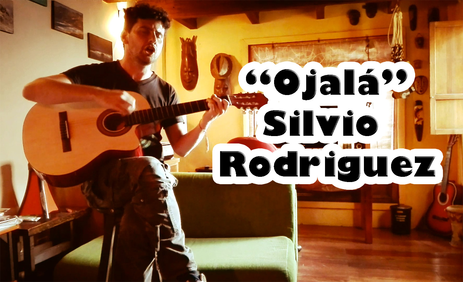 La canción "Ojalá" del cantautor cubano Silvio Rodriguez